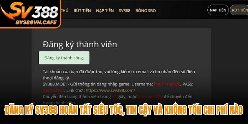 Đăng ký SV388 hoàn tất siêu tốc, tin cậy và không tốn chi phí nào